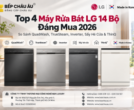 Top 4 Máy Rửa Bát LG 14 Bộ Đáng Mua 2026 – So Sánh QuadWash, TrueSteam, Inverter, Sấy Hé Cửa & ThinQ